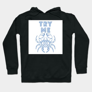 Try me gift t shirt design Hoodie